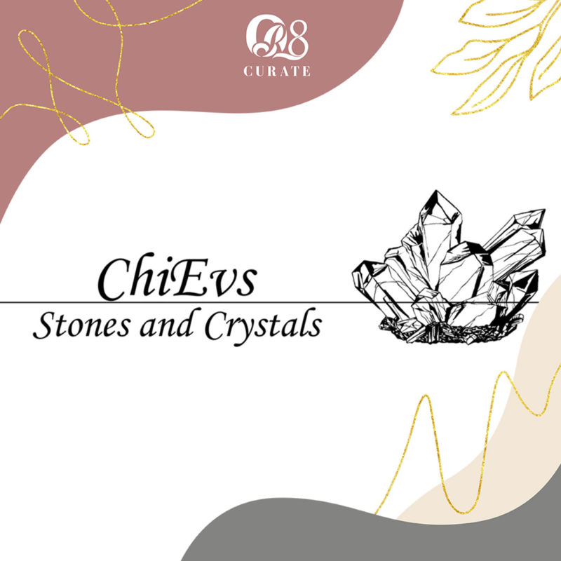 ChiEvs Stones and Crystals